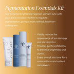 Pigmentation Bundle Kit (Value $205)
